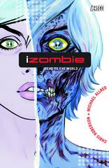 IZOMBIE TP VOL 01 DEAD TO THE WORLD (MR)