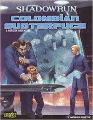 Shadowrun: Colombian Subterfuge