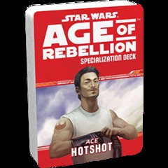 Star Wars: Age of Rebellion - Specialization Deck Ace Hotshot