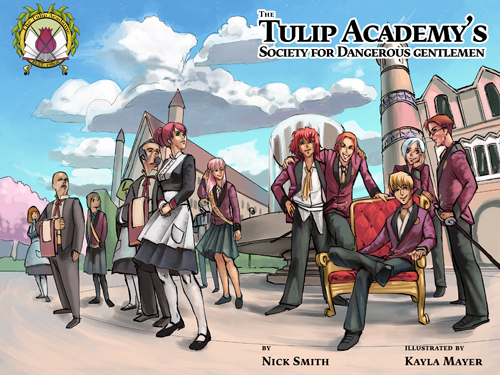 The Tulip Academys Society for Dangerous Gentlemen