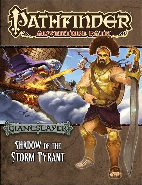 Pathfinder Adventure Path #96: Shadow of the Storm Tyrant (Giantslayer 6 of 6)