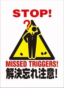 Stop! Missed Triggers! Sleeves