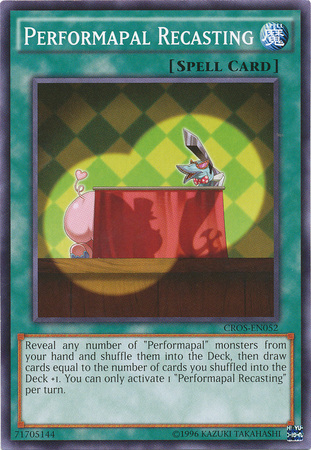 Performapal Recasting - CROS-EN052 - Common - Unlimited Edition