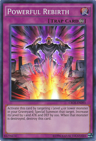 Powerful Rebirth - CROS-EN093 - Super Rare - Unlimited Edition