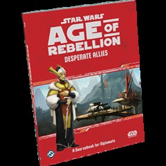 Star Wars Age of Rebellion Desperate Allies