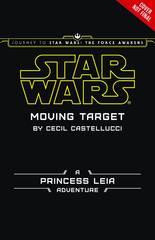 Journey Star Wars Force Awakens Yr Novel Moving Target 1