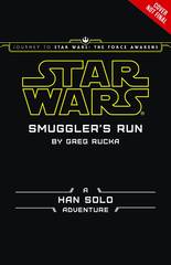 Journey Star Wars Force Awakens Yr Novel Smugglers Run 1