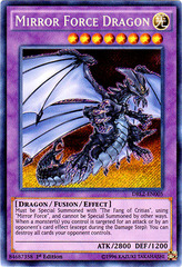 Mirror Force Dragon - DRL2-EN005 - Secret Rare - 1st Edition