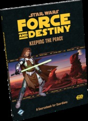 Force and Destiny: Keeping the Peace