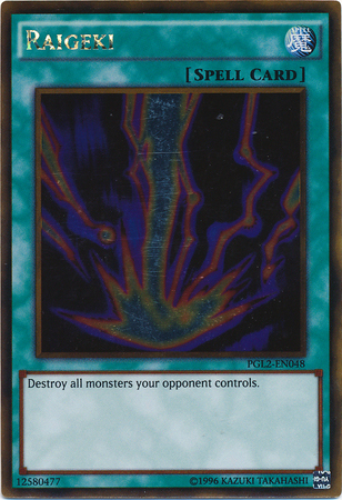 Raigeki - PGL2-EN048 - Gold Rare - Unlimited Edition