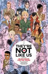 Theyre Not Like Us Tp Vol 01 Black Holes For The Young (O/A)