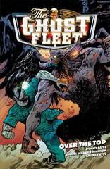 Ghost Fleet Tp Vol 02 Over The Top