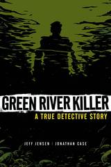 Green River Killer A True Detective Story Tp