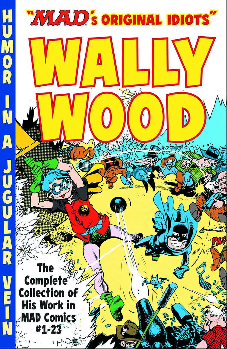Mads Original Idiots Wally Wood Tp