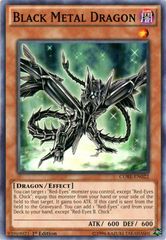 Black Metal Dragon - CORE-EN022 - Common - 1st Edition