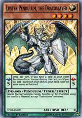 Luster Pendulum, the Dracoslayer - CORE-EN025 - Super Rare - 1st Edition