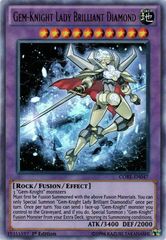 Gem-Knight Lady Brilliant Diamond - CORE-EN047 - Ultra Rare - 1st Edition