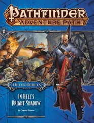 Pathfinder Adventure Path #97: In Hell's Bright Shadow