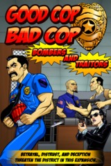 Good Cop Bad Cop: Bombers and Traitors