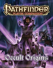 Pathfinder Player Companion: Occult Origins