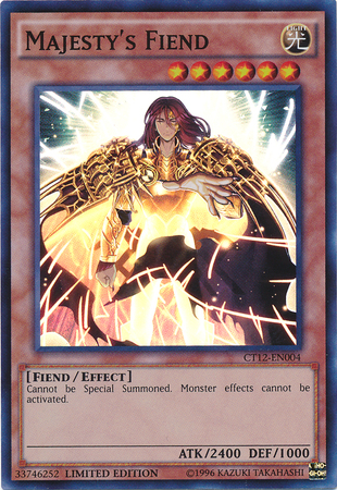 Majestys Fiend - CT12-EN004 - Super Rare - Limited Edition