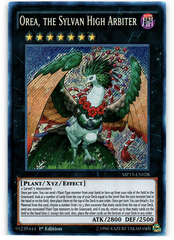 Orea, the Sylvan High Arbiter - MP15-EN028 - Secret Rare - 1st Edition