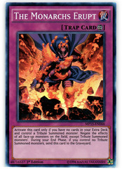 The Monarchs Erupt - MP15-EN044 - Super Rare - 1st Edition