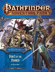 Pathfinder Adventure Path #99: Dance of the Damned (Hell's Rebels 3 of 6)