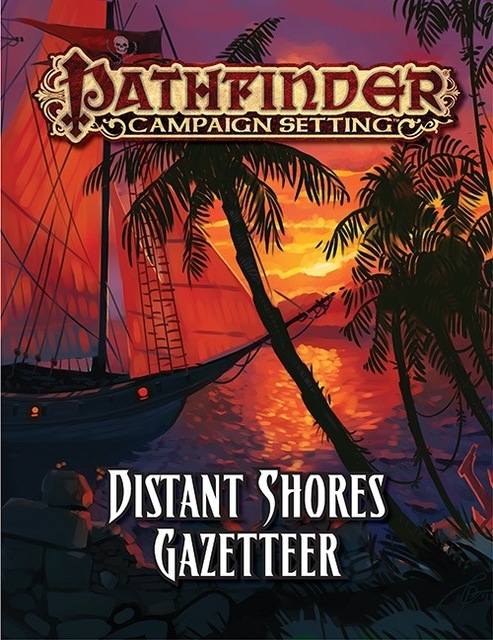 Pathfinder Campaign Setting: Distant Shores