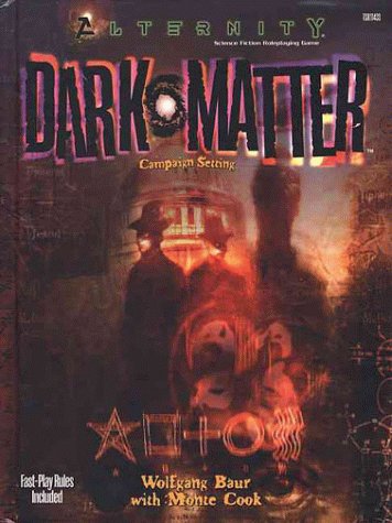 Alternity: Dark Matter Campaign Setting