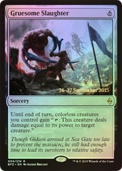 Gruesome Slaughter - Foil - Prerelease Promo