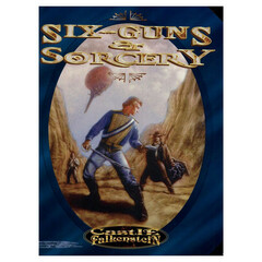 Six-Guns and Sorcery