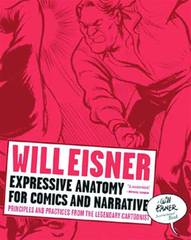 Will Eisners Expressive Anatomy For Comics Sc New Ptg (Dec14