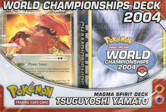 Pokemon 2004 World Championships Deck - Tsuguyoshi Yamata (Magma Spirit)