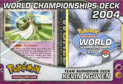 Pokemon 2004 World Championships Deck - Kevin Nguyen (Team Rushdown)