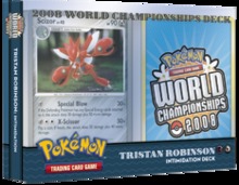 Pokemon 2008 World Championships Deck - Tristan Robinson (Intimidation)