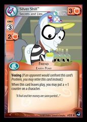 Silver Shill, Secrets and Lies - 22