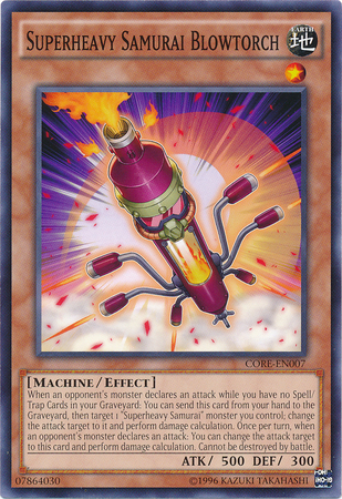 Superheavy Samurai Blowtorch - CORE-EN007 - Common - Unlimited Edition