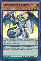 Luster Pendulum, the Dracoslayer - CORE-EN025 - Super Rare - Unlimited Edition