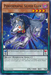 Performapal Silver Claw - CORE-EN090 - Common - Unlimited Edition