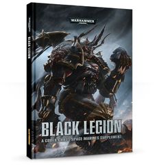 Black Legion: Codex Chaos Space Marines Supplement
