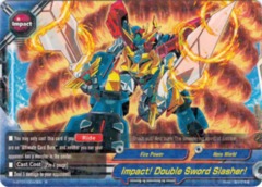 Impact! Double Sword Slasher - H-BT01/0040EN - R - Foil