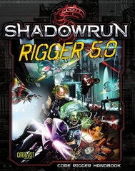 Shadowrun Rigger 5.0