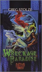 The Wreckage of Paradise (Demon the Fallen 3)