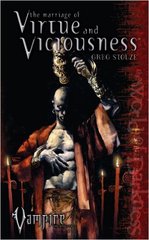 Marriage of Virtue and Viciousness (Vampire the Requiem #3)