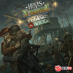 Heroes of Normandie: Pegasus Bridge Scenario Expansion