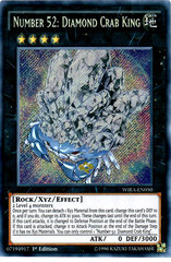 Number 52: Diamond Crab King - WIRA-EN050 - Secret Rare - 1st Edition