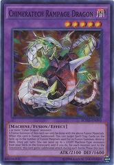 Chimeratech Rampage Dragon - BOSH-EN093 - Super Rare - Unlimited Edition