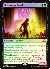 Relentless Dead - Foil - Prerelease Promo