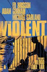 Violent Tp Vol 01 Blood Like Tar (Mr)